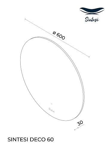 Зеркало Sintesi DECO 60 D 600 SIN-SPEC-DECO-60 с LED-подсветкой Зеркало Sintesi DECO 60 D 600 SIN-SPEC-DECO-60 с LED-подсветкой